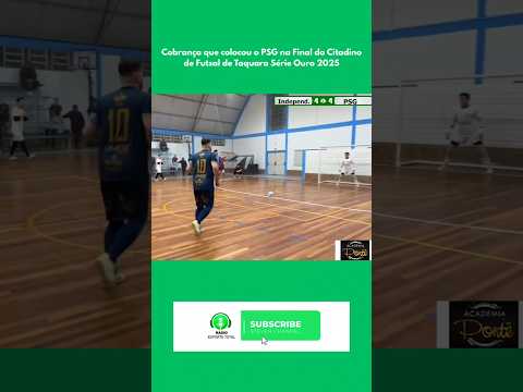 Cobrança de pênalti que colocou o PSG na Final do Citadino de #futsal de Taquara Série Ouro ⚽