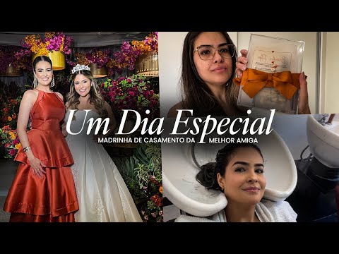 VLOG | Madrinha de casamento | O Casamento mais lindo