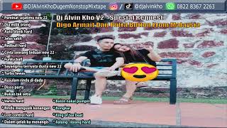 Download lagu Dj Alvin KHO V2 · Spesial Request Digo Armait Dan Putra Button From Malaysia mp3