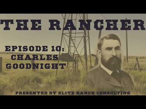Legendary Rancher: Charles Goodnight