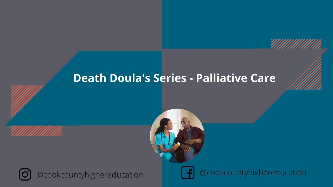Death Doula's Series - Palliative Care