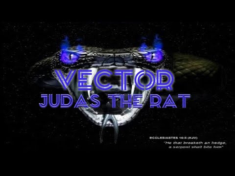 Vector - Judas the rat (lyrics video) MI diss