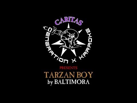 Baltimora - Tarzan Boy - Karaoke Instrumental w. Lyrics - Caritas Gen-X Karaoke