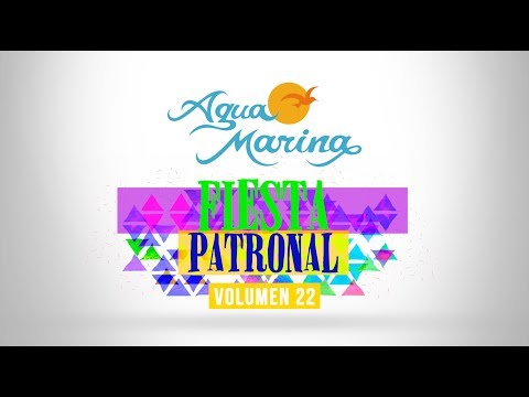 Agua Marina - Fiesta Patronal
