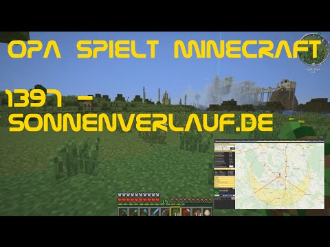 Opa spielt Minecraft 1397 - Sonnenverlauf de