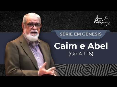 09. Caim e Abel (Gn 4.1-16)