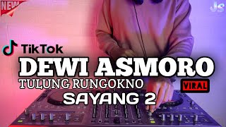 Download lagu DJ DEWI ASMORO TULUNG RUNGOKNO REMIX VIRAL TIKTOK 2021 FULL BASS | DJ OMBAK SEGORO SAYANG 2 mp3 Download lagu DJ DEWI ASMORO TULUNG RUNGOKNO REMIX VIRAL TIKTOK 2021 FULL BASS | DJ OMBAK SEGORO SAYANG 2 mp3