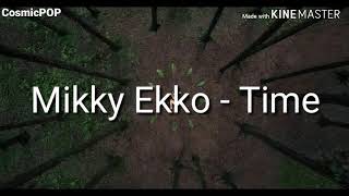 Mikky Ekko - Time (Tradução/LEGENDADO)