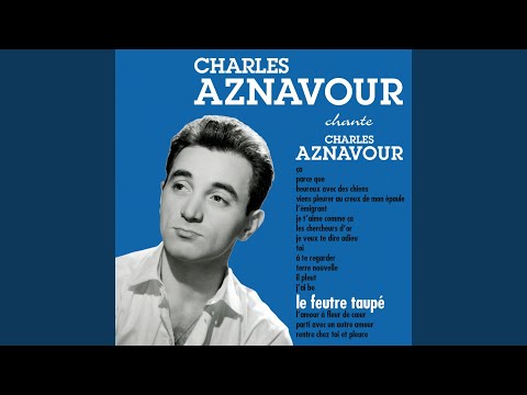 Je t’aime comme ça – Charles Aznavour