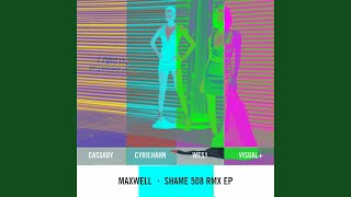 Shame (S508 Cassady Remix)