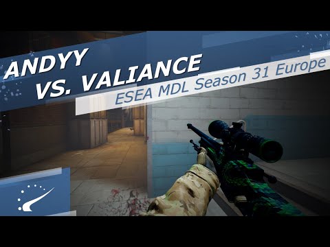 Andyy vs. Valiance - ESEA MDL Season 31 Europe
