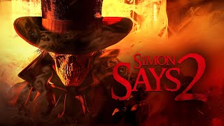 SIMON SAYS 2 | Official Trailer (2025) (HD) (Horror)