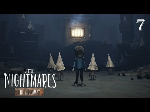 Little Nightmares - 100% Walkthrough: Part 7 - The Hideaway (No Commentary)