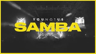 Musik-Video-Miniaturansicht zu Samba Songtext von YouNotUs & Louis III