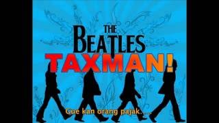 The Beatles - TAXMAN with lyrics n Indonesian translation