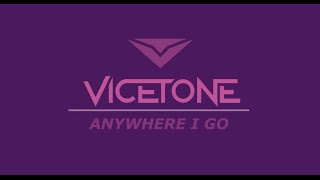 Vicetone  - Anywhere I Go [Letra En Español]
