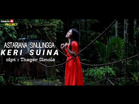 LAGU KARO TERBARU - KERI SUINA - ASTARIANA SINULINGGA ( cipt: theger Simole)