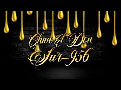 Chino el don - Sur 956