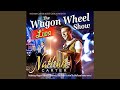 Wagon Wheel