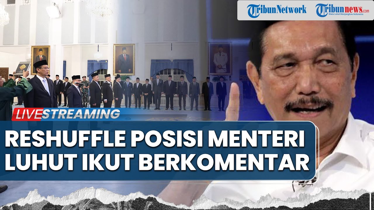 🔴Luhut Berkomentar Penggantian Posisi Menkeu RI hingga Respons PDIP Budi Gunawan Dicopot Prabowo