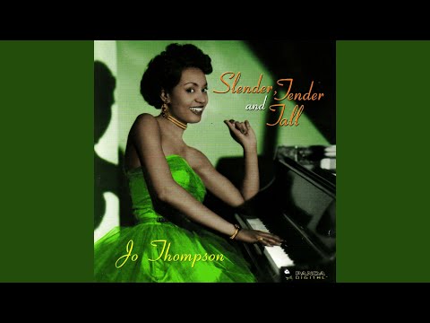 Slender, Tender And Tall