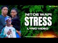 Shamy Besh Ft Tsunami Beiby Nitoe Wapi Stress Official Lyrics