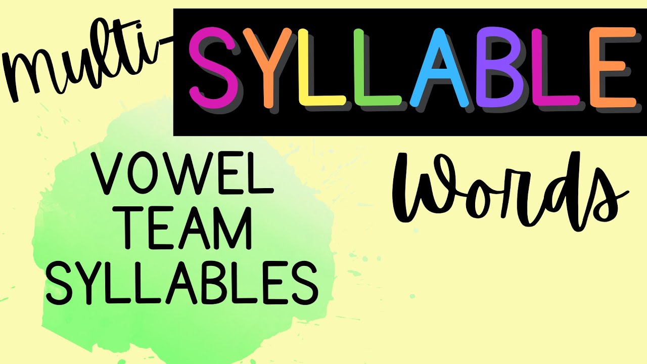 Reading Multi-Syllable Words {Vowel Teams}