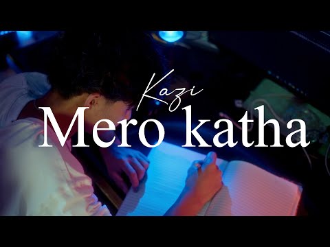 Mero Katha l Kazi l (Tha xainw mw vitra k chalirako xa) official video
