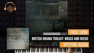 Video thumbnail for First Look: British Drama Toolkit Brass & Reeds by Spitfire Audio by Sample Library Review
