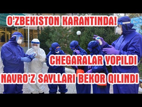 Rasman: O'zbekiston Karantinda! Chegaralar yopildi! Mamalakatga Kirish va Chiqish taqiqlanadi!