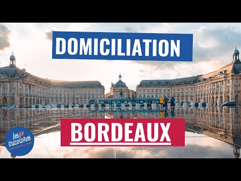 La domiciliation d’entreprise à Bordeaux: tout savoir en 3 minutes