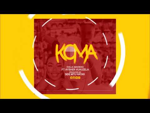 Koma (official Audio) Dulla maswag Ft Aisha vuvuzela