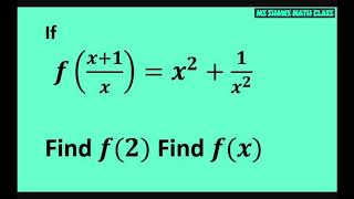 If f(x+1/x) = x^2 + 1/x^2, find f(x), f(2).