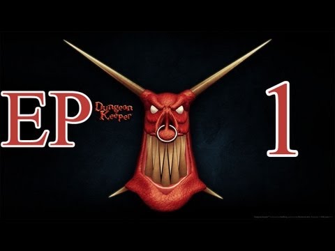 Dungeon Keeper 2 Lets Play! EP:1 "Smilesville"