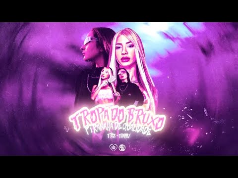 TROPA DO BRUXO / PIRANHA DE QUALIDADE - MC THAMMY & TRIZ (POP NA BATIDA) BREGÃ FUNK 2023