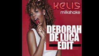 MILKSHAKE - kelis (Deborah De Luca edit) 2020