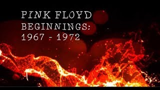 Pink Floyd -  Beginnings 1967-1972
