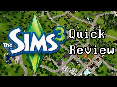 (Pre-LGR) The Sims 3 Quick Review - Top 5 Reasons To Buy