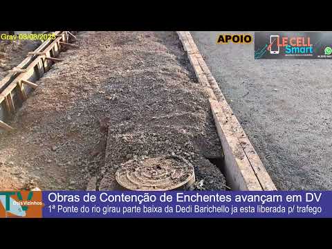 1ª Ponte Av. Dedi Barichello Montagner liberada para trafego de Veículos