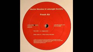 Hector Moralez & Latenight Society-Fresh Air.