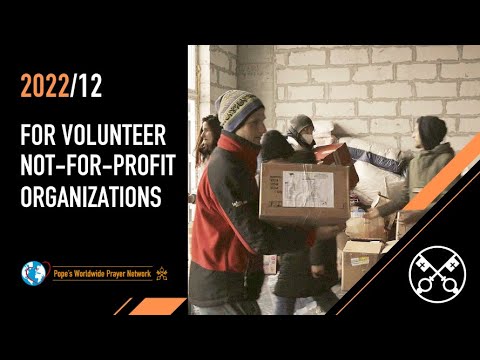 For volunteer not-for-profit organizations – The Pope Video 12 – December 2022