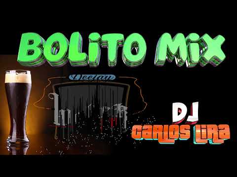 Bolito Mix By #Dj #Waltermix Ft #Dj #Carlos #Lira