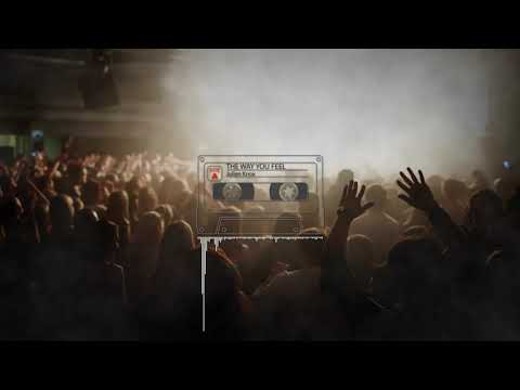 Julien Knox - THE WAY YOU FEEL