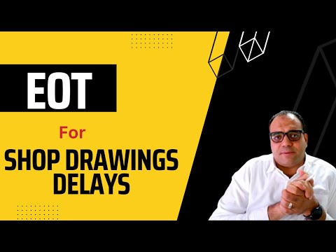 EOT for Shop Drawings Delays