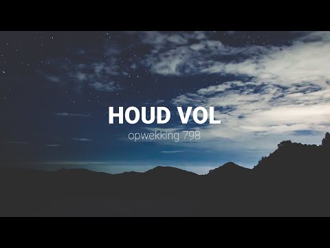 Houd vol - opwekking 798 - JV Sola Gratia