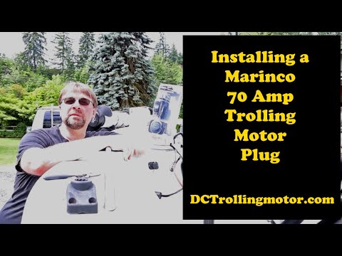 Replacing my trolling motor plug with a Marinco 70 Amp Plug 12VCPS3