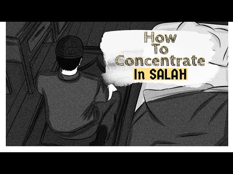 How To Focus During Prayer (Salah Concentration Techniques)