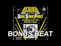 AFRIKA BAMBAATAA & THE SOULSONIC FORCE - LOOKING FOR THE PERFECT - BONUS BEAT
