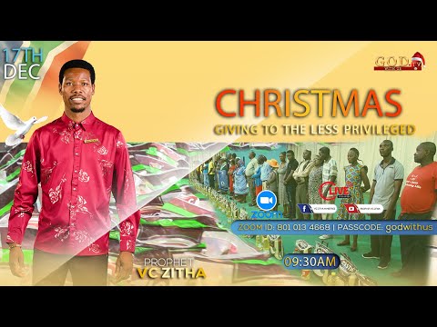 CHRISTMAS GIVING WITH PROPHET V.C ZITHA - 17TH DECEMBER 2022