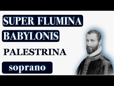 S - Super Flumina Babylonis (Palestrina)
